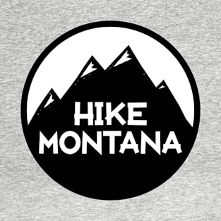 Hike Montana T-Shirt T-Shirt